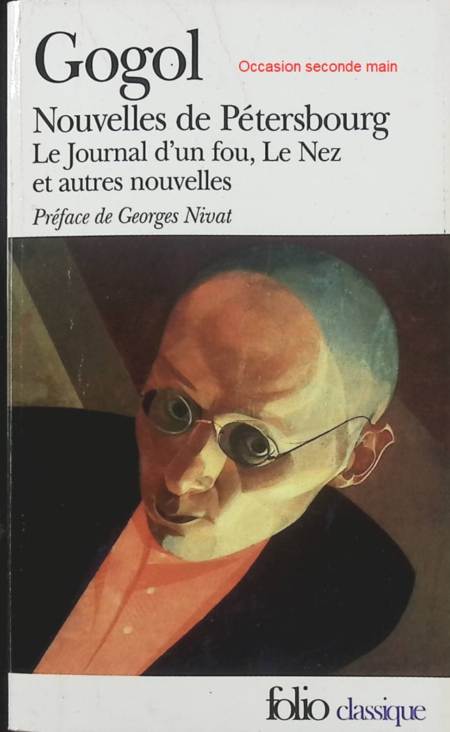 Nouvelles de Pétersbourg Nicolas Gogol – Recueil de nouvelles russes classiques, satire sociale, fantastique et humour noir - Livre