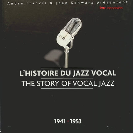 l'histoire du Jazz Vocal 1941-1953 - Artistes divers - CD