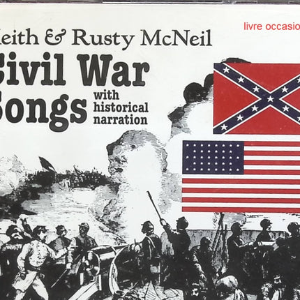 Civil War Songs - Keith & Rusty Mcneil - CD