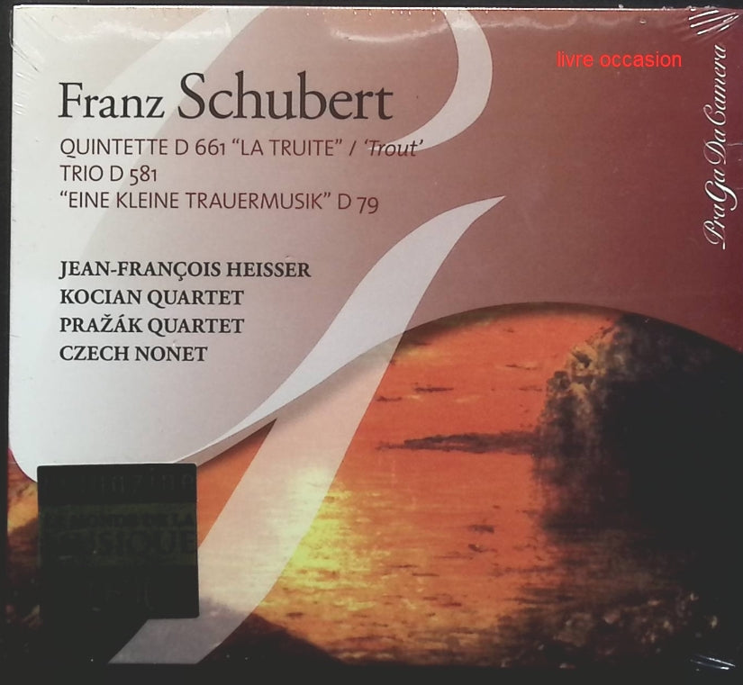 Quintette D 661 "La Truite" - Trio D 581 - "Eine Kleine Trauermusik" D 79 - Franz Schubert - CD