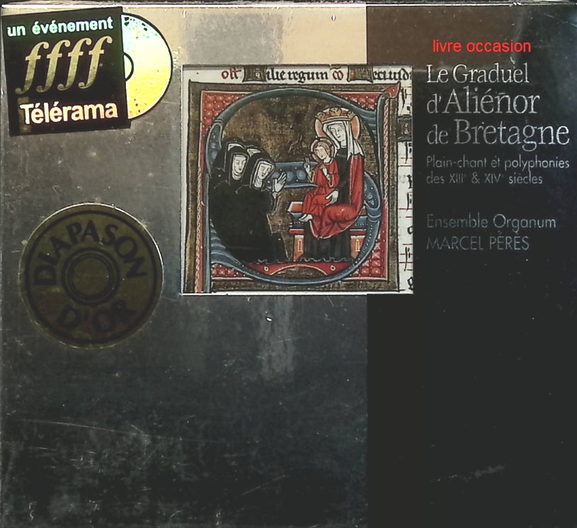 Graduel D'Aliénor De Bretagne - Ensemble Organum Marcel Pérès - CD