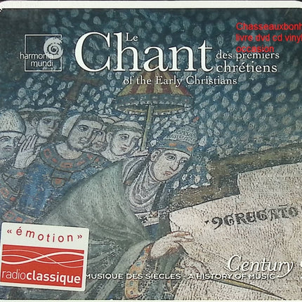 CD Le Chant des Premiers Chrétiens Chant of the Early Christians musique sacrée chrétienne ancienne occasion - CD