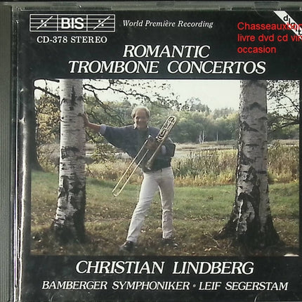 CD musique classique Christian Lindberg Romantic Trombone Concertos Bamberger Symphoniker Leif Segerstam occasion - CD
