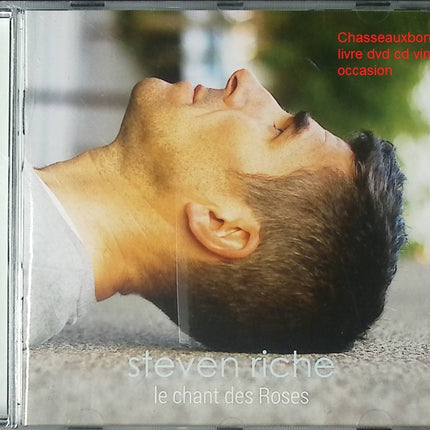 CD Le Chant des Roses – Riche Steven, album chanson française, variété romantique et musique poétique - CD