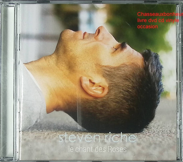 CD Le Chant des Roses – Riche Steven, album chanson française, variété romantique et musique poétique - CD