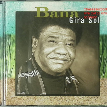 CD Bana – Gira Sol, album musique du monde, influences brésiliennes et afro-latines, sonorités ensoleillées - CD