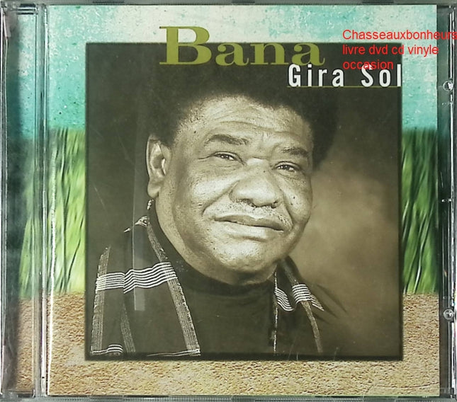 CD Bana – Gira Sol, album musique du monde, influences brésiliennes et afro-latines, sonorités ensoleillées - CD