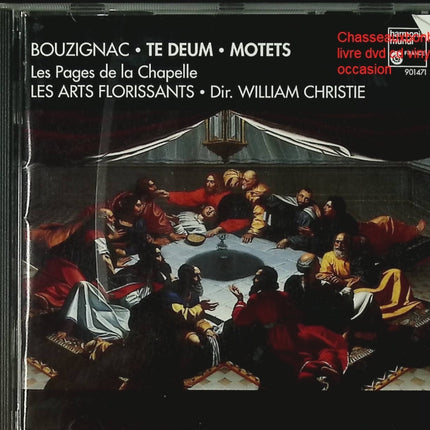 Guillaume Bouzignac – Te Deum & Motets – Les Arts Florissants, William Christie – Musique Baroque Française – CD d’occasion - CD