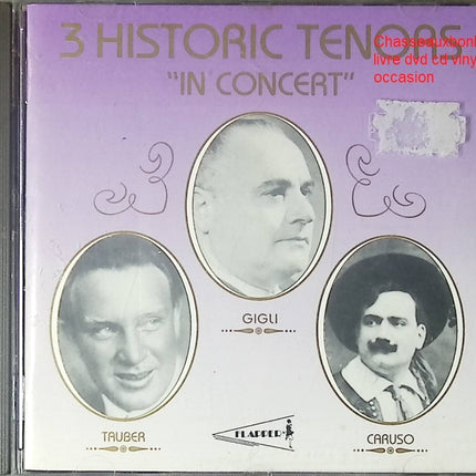 Three Historic Tenors In Concert CD opéra lyrique ténors classiques occasion - CD
