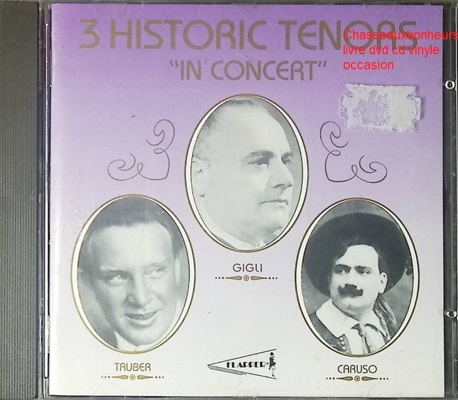 Three Historic Tenors In Concert CD opéra lyrique ténors classiques occasion - CD