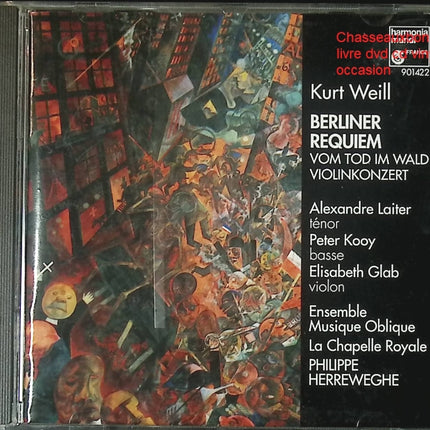 Kurt Weill Berliner Requiem CD musique classique contemporaine Philippe Herreweghe occasion - CD
