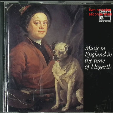 CD musique baroque anglaise – Music In England In The Time Of Hogarth – compilation historique - CD
