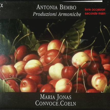 CD musique baroque – Antonia Bembo – Maria Jonas & Convoce.Coeln – Produzioni Armoniche - CD