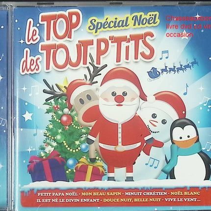 CD Spécial Noël – Le Top des Tout P’Tits, compilation chansons de Noël pour enfants, musiques festives et comptines de fête - CD