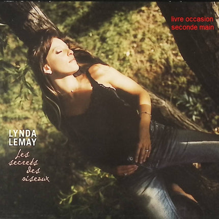CD chanson française – Lynda Lemay – Les Secrets des Oiseaux – Variété vocale et poétique - Compact Discs - CD