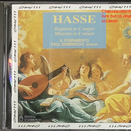 CD musique baroque Hasse Il Fondamento Paul Dombrecht Requiem in C Major Miserere in E Minor musique sacrée occasion - CD