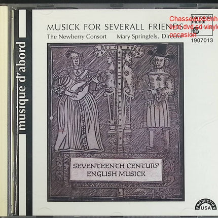 CD musique ancienne The Newberry Consort Mary Springfels Musick For Severall Friends musique anglaise XVIIe siècle occasion - CD