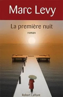Die erste Nacht - Marc Levy - Buch