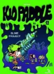 Kid Paddle - Tome 13 - Slime project - Midam - livre BD