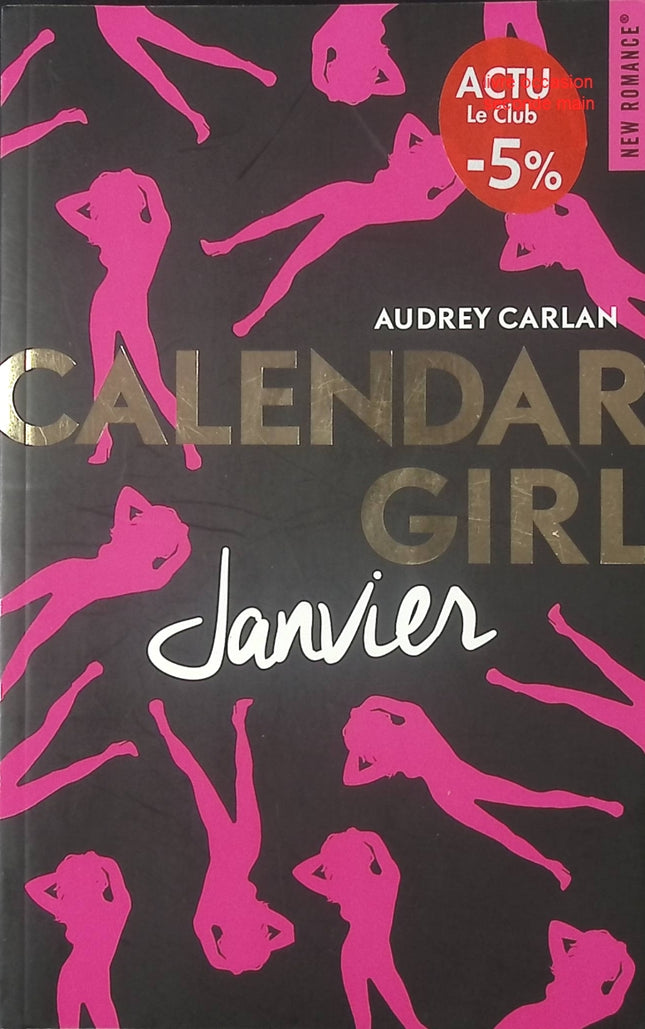 Roman jeunesse romance glamour Calendar Girl Janvier – Audrey Carlan - livre