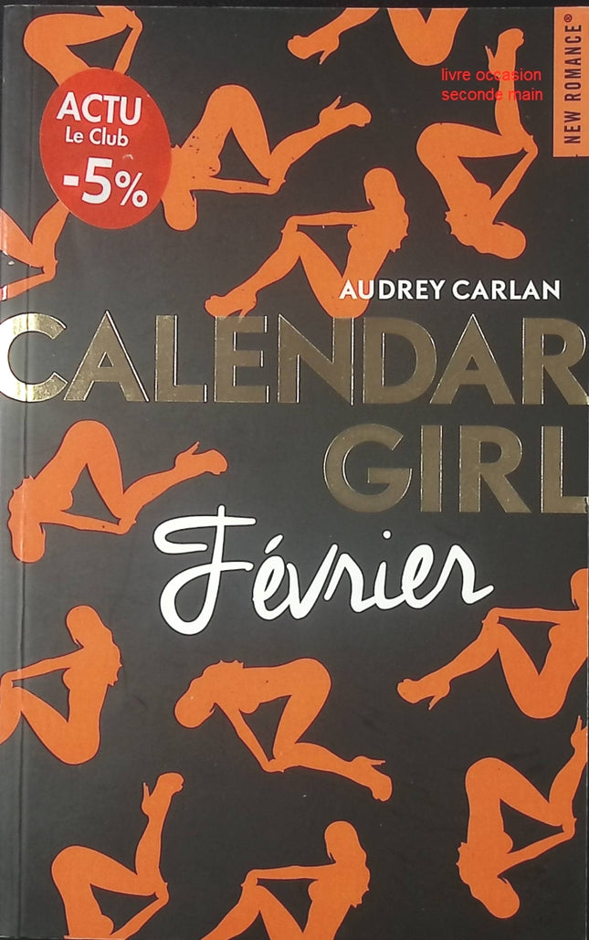 Roman jeunesse romance glamour Calendar Girl Février – Audrey Carlan - livre