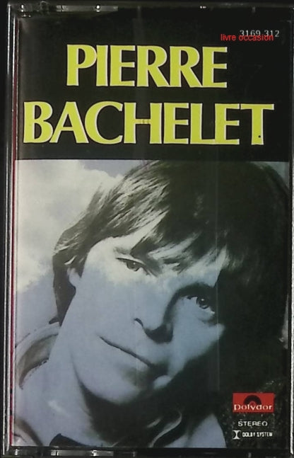 Pierre Bachelet - cassette audio k7