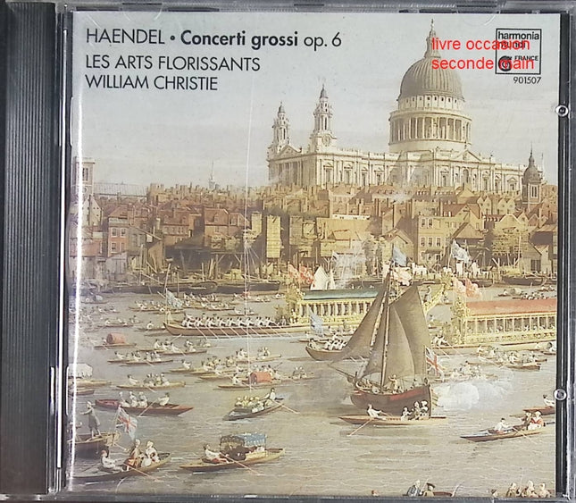 CD musique baroque Georg Friedrich Haendel – Concerti Grossi Op. 6 avec Les Arts Florissants dirigé par William Christie – album orchestral baroque occasion - CD