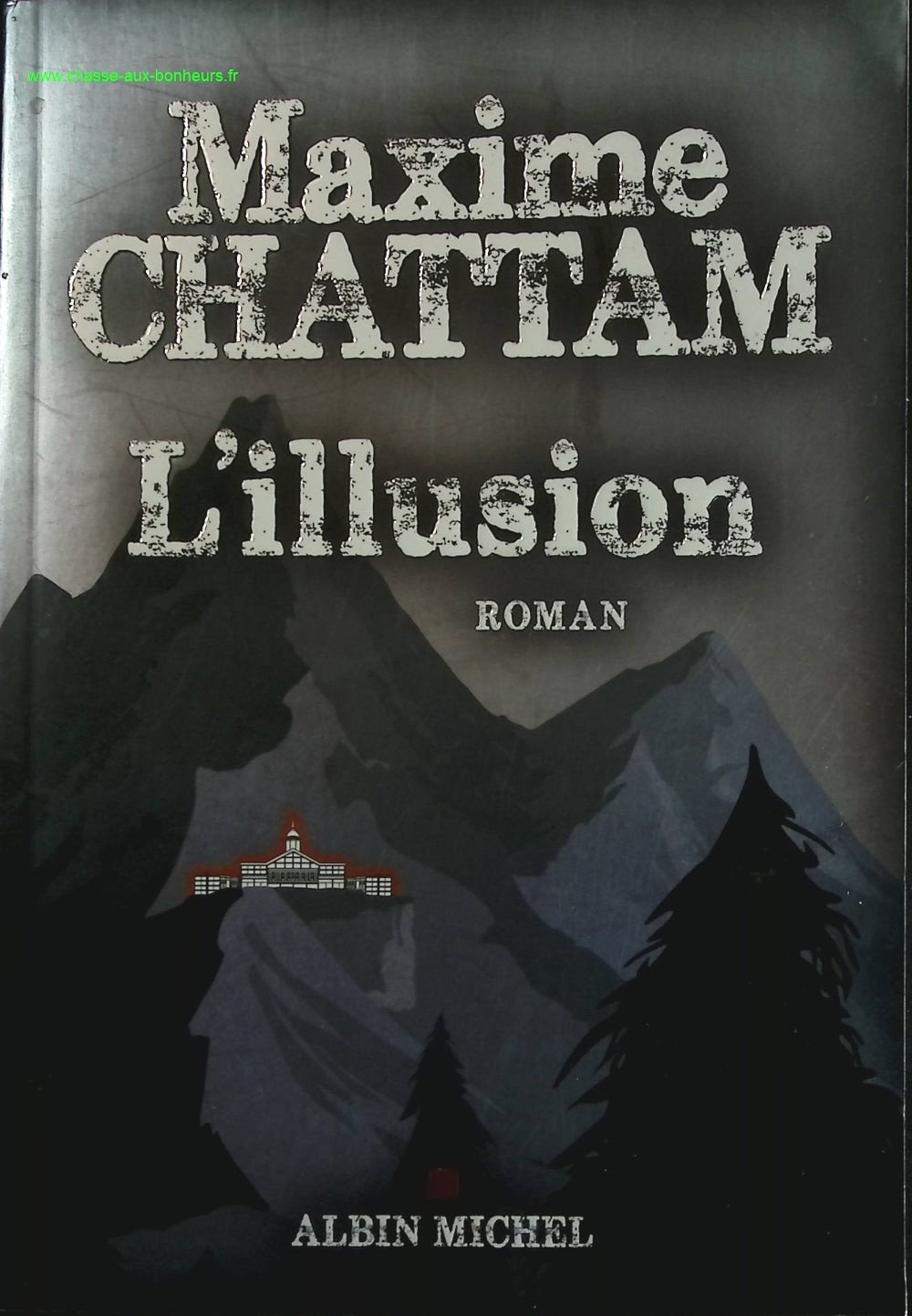 L' Illusion - Maxime Chattam - livre