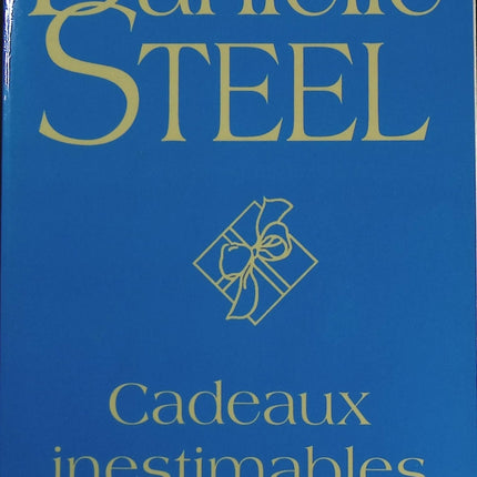 Cadeaux inestimables - Danielle Steel - livre