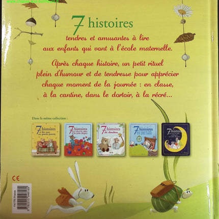7 Histoires Pour Aimer La Maternelle - Chatel Christelle - livre