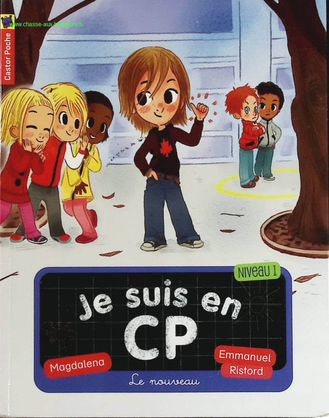 Je suis en CP - Tome 7 - Le nouveau - Magdalena - livre