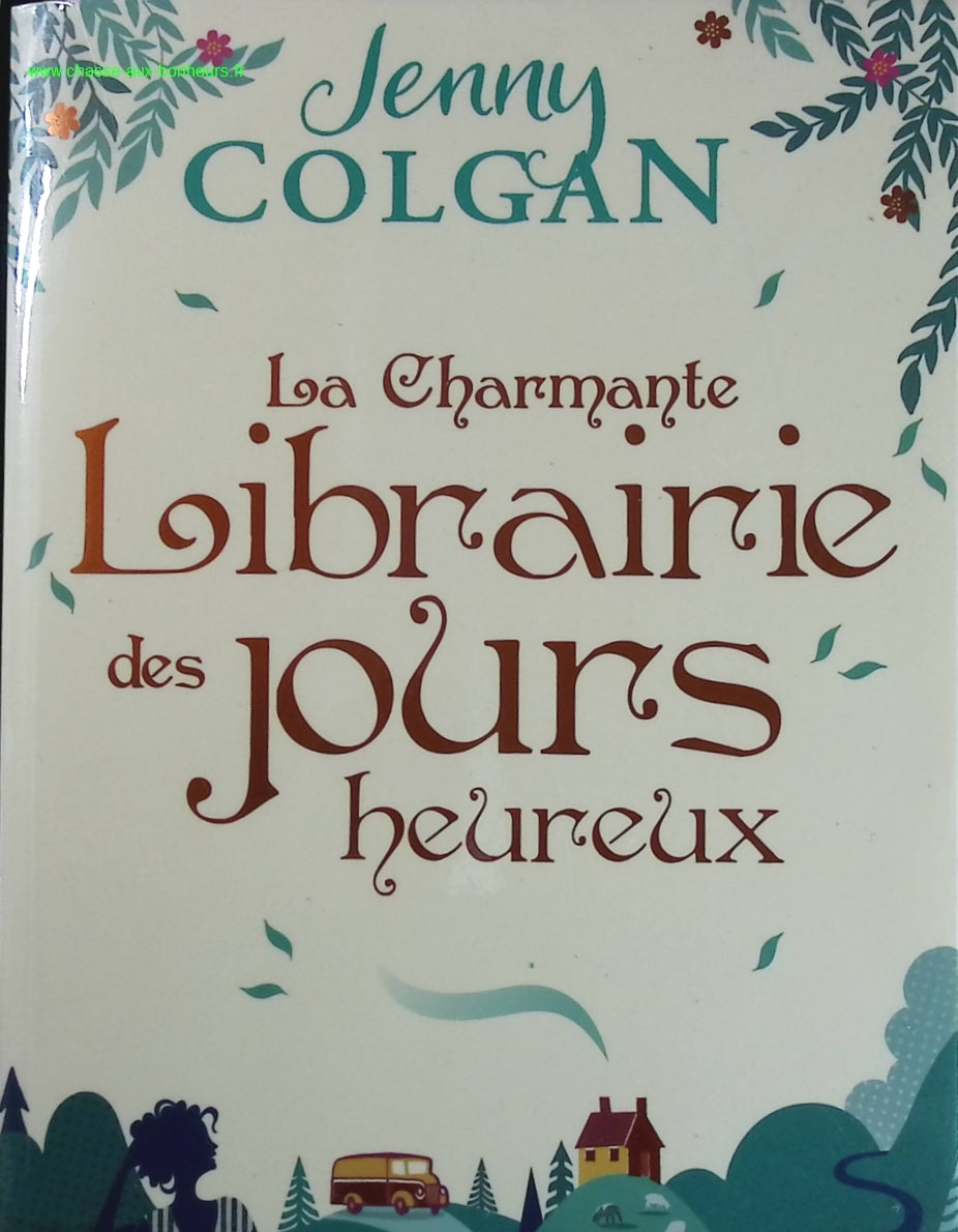 The Charming Bookstore of Happy Days - Jenny Colgan - book