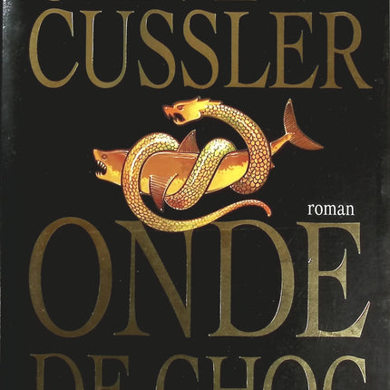 Onde De Choc - Clive Cussler - livre