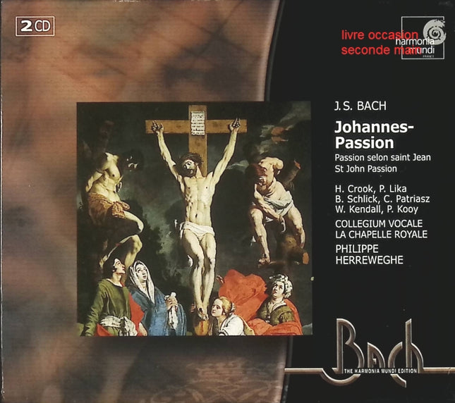 J.S. Bach Collegium Vocale Gent Orchestre de la Chapelle Royale Philippe Herreweghe Johannes Passion CD musique classique baroque - Compact Discs - CD