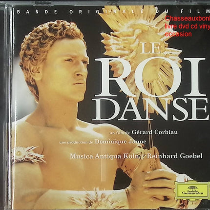 Jean-Baptiste Lully – Le Roi Danse (Bande Originale du Film) – Musica Antiqua Köln / Reinhard Goebel – Musique Baroque – CD d’occasion - CD