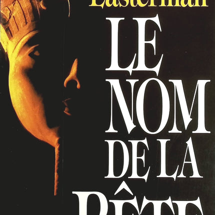 Le nom de la bête - Daniel Easterman - livre