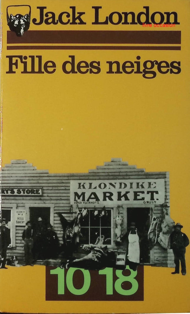 fille des neiges - Jack London - Livre