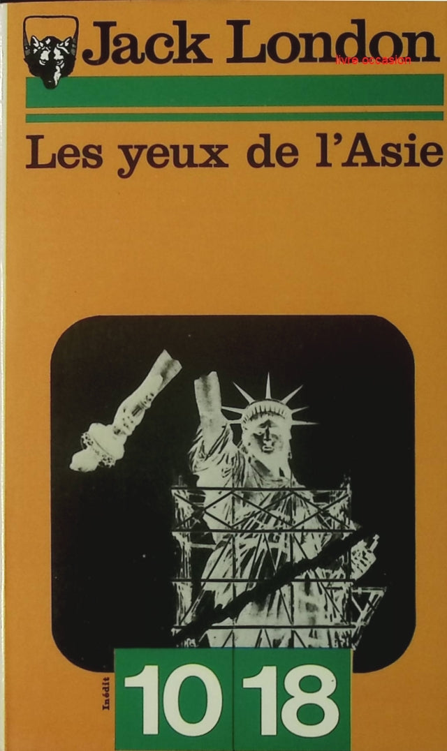 Les yeux de l'Asie - Jack London - Livre