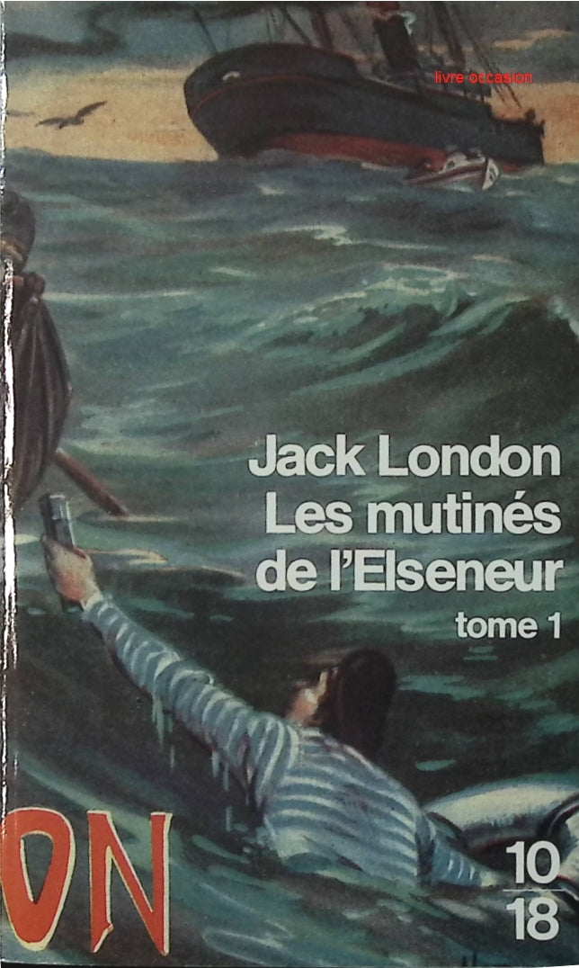 Les Mutinés de l'Elseneur - Jack London - Livre