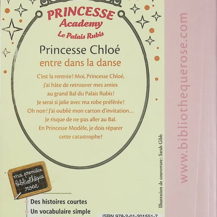 Princesse Academy - Tome 16 : Princesse Chloé entre dans la danse - Vivian French - Bibliothèque Rose - Roman jeunesse d'occasion - Livre