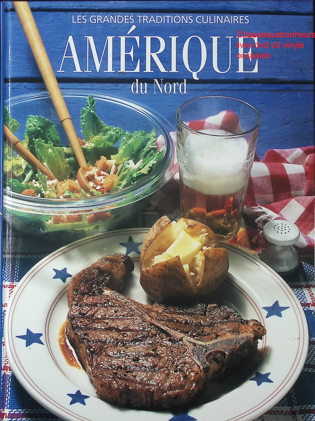 Amérique du Nord Time-Life livre cuisine américaine recettes traditionnelles - Les Grandes Traditions Culinaires occasion - Cuisine recette - Livre