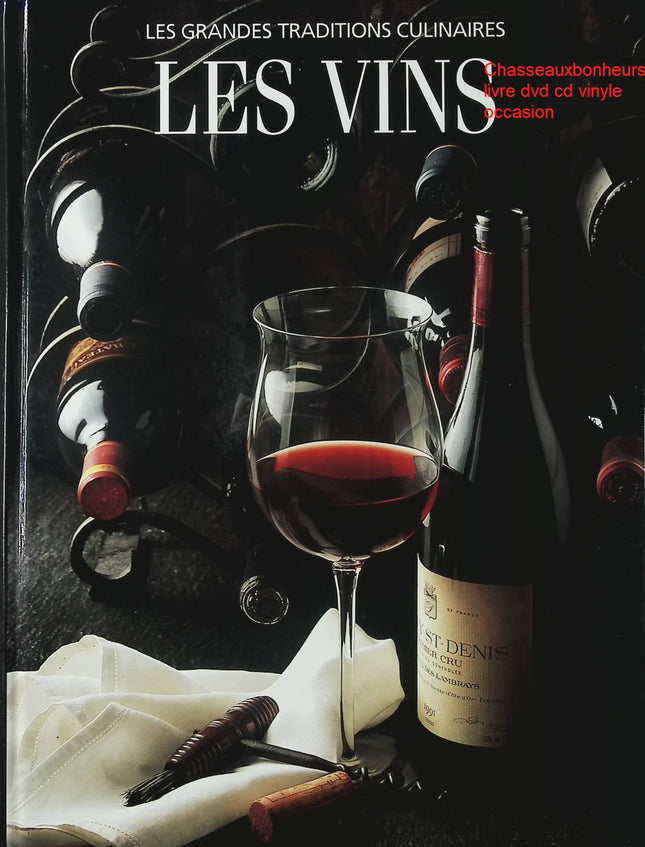Les Vins livre œnologie gastronomie - Les Grandes Traditions Culinaires occasion - Cuisine recette - Livre