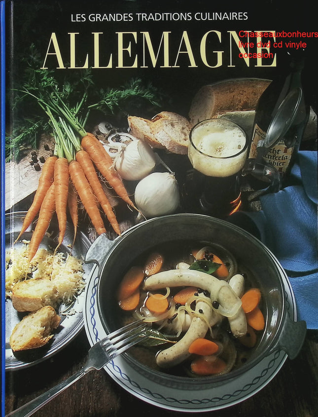 Allemagne Time-Life livre cuisine allemande recettes traditionnelles terroir - Les Grandes Traditions Culinaires occasion - Cuisine recette - Livre