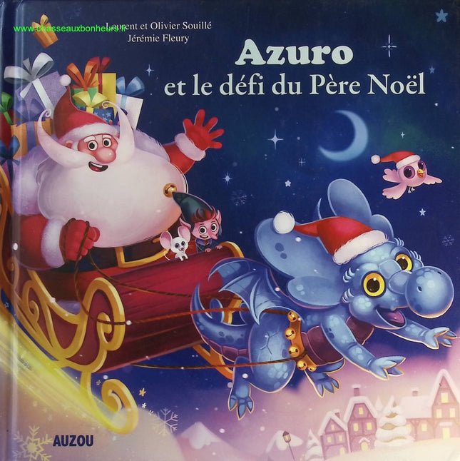 Azuro et le défi du Père Noël - Laurent Souille, Olivier Souille, Jérémie Fleury - livre