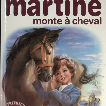 Martine monte à cheval - Gilbert Delahaye, Marcel Marlier - livre
