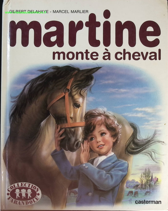 Martine monte à cheval - Gilbert Delahaye, Marcel Marlier - livre