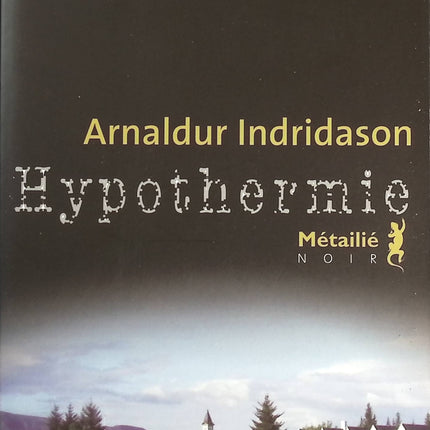 Hypothermie - Arnaldur Indridason - livre