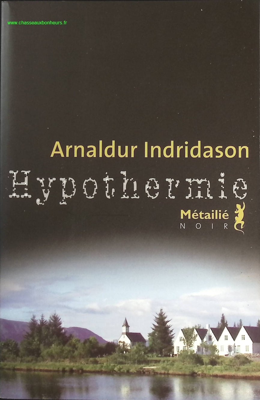Hypothermie - Arnaldur Indridason - livre