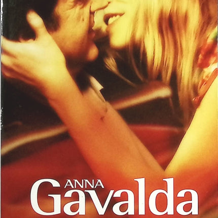 Je l’aimais – Anna Gavalda – Roman contemporain émouvant sur l’amour, les regrets et les choix de vie - livre