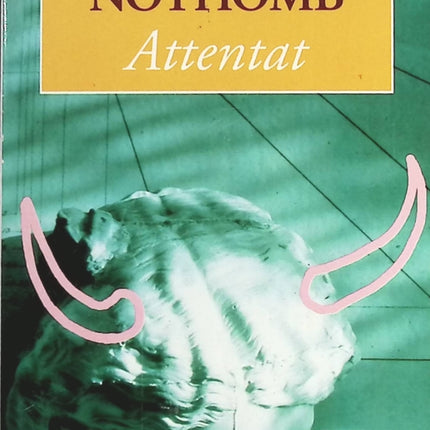 Attacke – Amélie Nothomb – 2001 – Buch